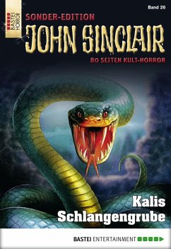 Kalis Schlangengrube / John Sinclair Sonder-Edition Bd.26 (eBook, ePUB) - Dark, Jason