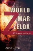 World War Zelda (eBook, ePUB)