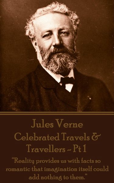 Celebrated Travels & Travellers - Pt 1 (eBook, ePUB)
