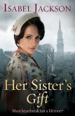 Her Sister's Gift (eBook, ePUB) Her Sister's Gift (eBook, ePUB)
