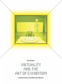 Virtuality and the Art of Exhibition (eBook, ePUB)