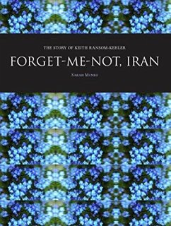 Forget-Me-Not, Iran (eBook, ePUB) - Munro, Sarah