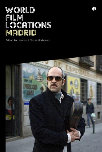World Film Locations: Madrid (eBook, ePUB) World Film Locations: Madrid (eBook, ePUB)