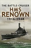 The Battle-Cruiser HMS Renown, 1916-48 (eBook, ePUB)