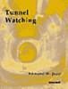 Tunnel Watching (eBook, PDF) - Bild 1