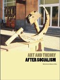 Art and Theory After Socialism (eBook, ePUB)