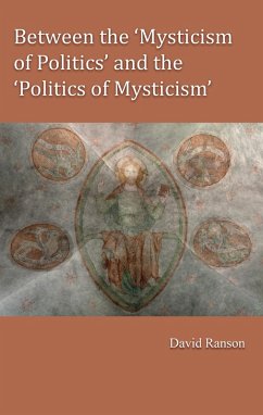 Cover Between the 'Mysticism of Politics' and the 'Politics of Mysticism' (eBook, PDF)
