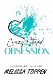Crazy Stupid Obsession (Crazy Love, #2) (eBook, ePUB)