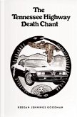 The Tennessee Highway Death Chant (eBook, ePUB)