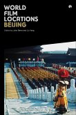 World Film Locations: Beijing (eBook, PDF) World Film Locations: Beijing (eBook, PDF)