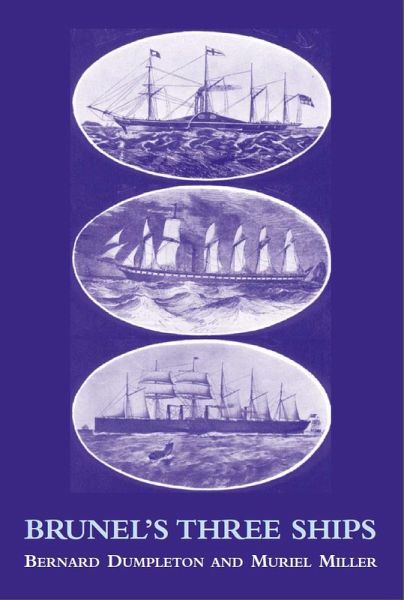 Brunel's Three Ships (eBook, ePUB) Brunel's Three Ships (eBook, ePUB)