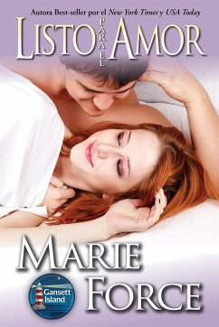 Listo para el Amor (Serie La Isla Gansett, #3) (eBook, ePUB) - Force, Marie