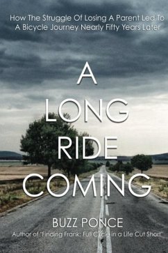 A Long Ride Coming (eBook, ePUB) - Ponce, Buzz