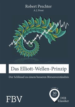 Das Elliott-Wellen-Prinzip (eBook, ePUB) - Frost, A. J.; Prechter, Robert