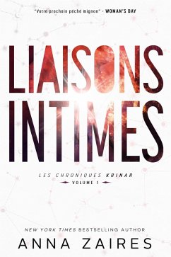 Cover Liaisons Intimes (Les Chroniques Krinar: Volume 1) (eBook, ePUB)