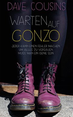 Warten auf Gonzo (eBook, ePUB) - Cousins, Dave