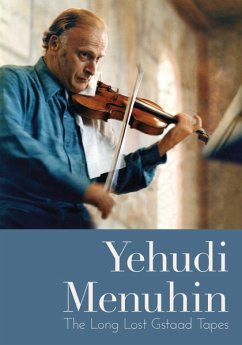 The Long Lost Gstaad Tapes - Menuhin,Yehudi