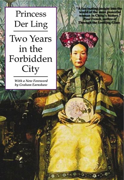 Two Years in the Forbidden City (eBook, ePUB) Two Years in the Forbidden City (eBook, ePUB)