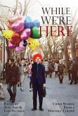 While We're Here (eBook, ePUB)