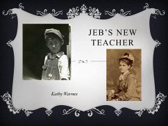 Jeb's New Teacher (Hello History!) (eBook, ePUB) - Warnes, Kathy