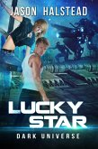 Lucky Star (Dark Universe, #6) (eBook, ePUB)