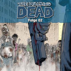 The Walking Dead, Folge 02 (MP3-Download) - Kirkman, Robert