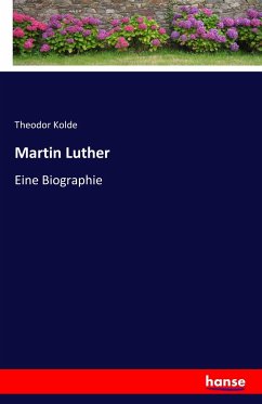 Martin Luther - Kolde, Theodor