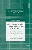 Presuppositions and Cognitive Processes