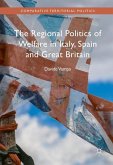 The Regional Politics of Welfare in Italy, Spain and Great Britain