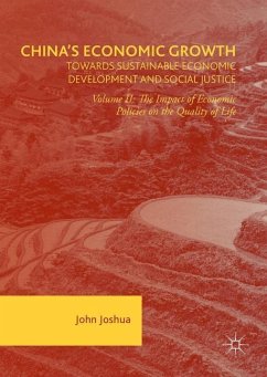 China's Economic Growth: Towards Sustainable Economic Development and Social Justice - Joshua, John