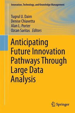 Anticipating Future Innovation Pathways Through Large Data Analysis