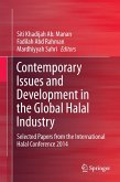 Contemporary Issues and Development in the Global Halal Industry