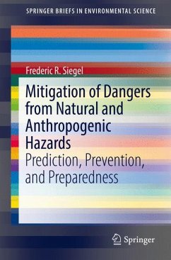 Mitigation of Dangers from Natural and Anthropogenic Hazards - Siegel, Frederic R.