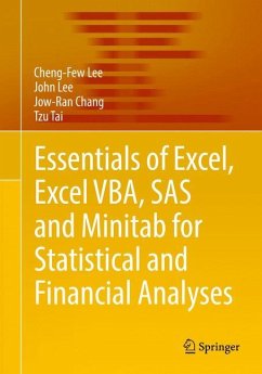 Essentials of Excel, Excel VBA, SAS and Minitab for Statistical and Financial Analyses - Lee, Cheng-Few;Lee, John;Chang, Jow-Ran