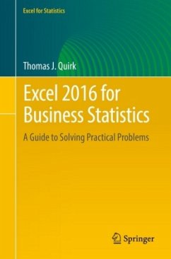 Excel 2016 for Business Statistics - Quirk, Thomas J.