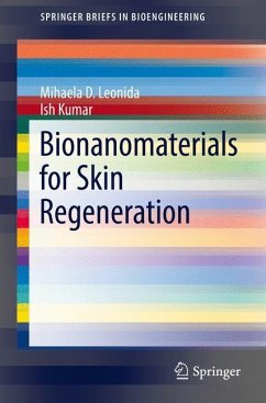 Bionanomaterials for Skin Regeneration - Leonida, Mihaela D.;Kumar, Ish