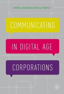 Communicating in Digital Age Corporations - Danielewicz-Betz, Anna