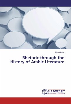 Rhetoric through the History of Arabic Literature