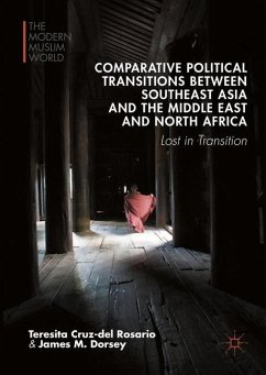 Comparative Political Transitions between Southeast Asia and the Middle East and North Africa - Cruz-del Rosario, Teresita;Dorsey, James M.