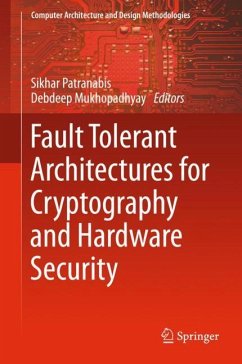 Fault Tolerant Architectures for Cryptography and Hardware Security