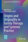 Origins and Originality in Family Therapy and Systemic Practice