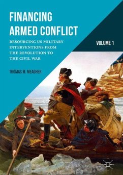 Financing Armed Conflict, Volume 1 - Meagher, Thomas M.