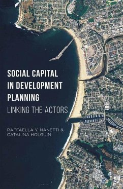 Social Capital in Development Planning - Nanetti, Raffaella Y.;Holguin, Catalina;Garnett, Rhys