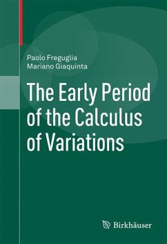 The Early Period of the Calculus of Variations - Freguglia, Paolo;Giaquinta, Mariano