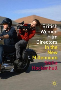 British Women Film Directors in the New Millennium - Hockenhull, Stella