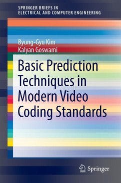 Basic Prediction Techniques in Modern Video Coding Standards - Kim, Byung-Gyu;Goswami, Kalyan