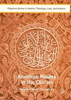 Absolute Reality in the Qur'an - Choudhury, Masudul Alam