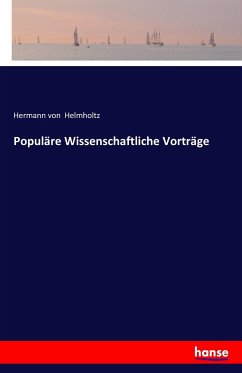Populäre Wissenschaftliche Vorträge - Helmholtz, Hermann von