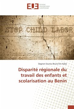 Disparité régionale du travail des enfants et scolarisation au Benin - Koba, Dagnon Sourou Bruno Eric