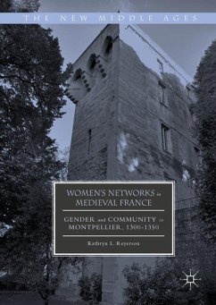 Women's Networks in Medieval France - Reyerson, Kathryn